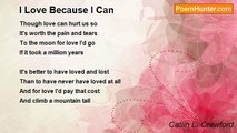 Catlin L. Crawford - I Love Because I Can