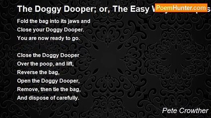 Pete Crowther - The Doggy Dooper; or, The Easy Way to Dispose of Dog Shite