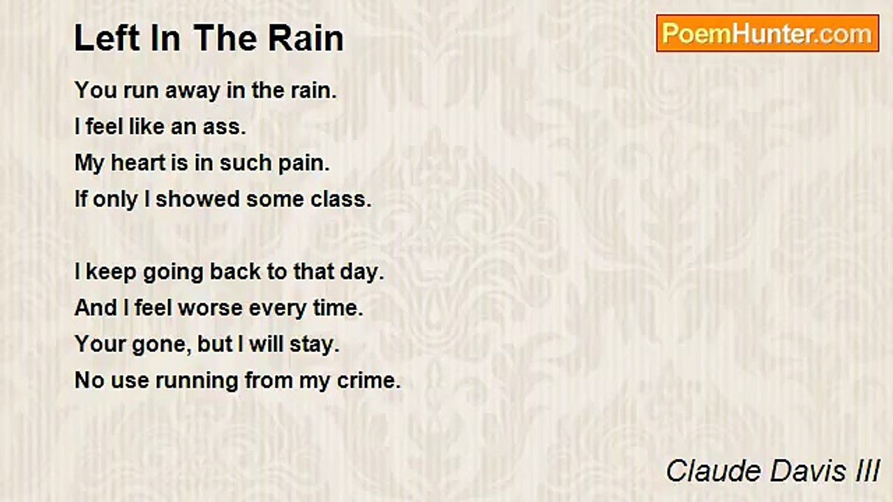 Claude Davis III - Left In The Rain