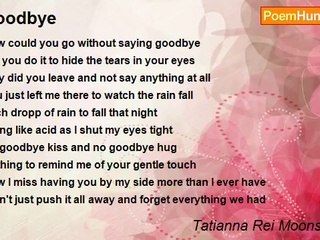 Tatianna Rei Moonshadow - Goodbye