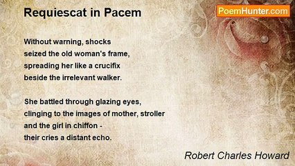 Robert Charles Howard - Requiescat in Pacem