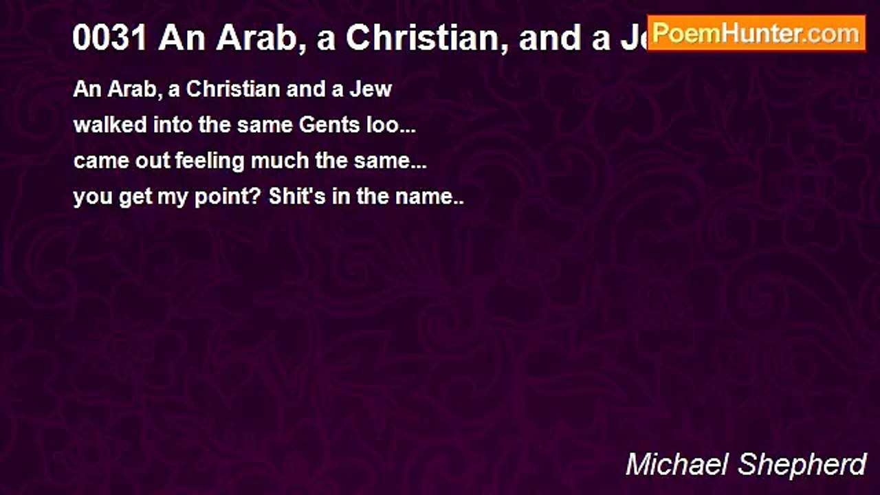 Michael Shepherd - 0031 An Arab, a Christian, and a Jew...