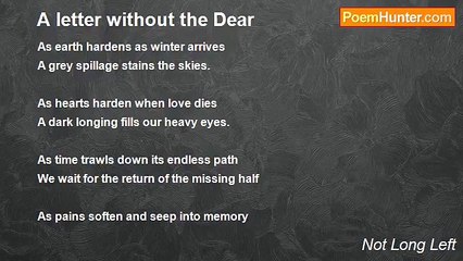 Not Long Left - A letter without the Dear