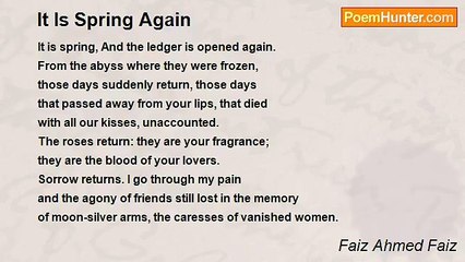 Faiz Ahmed Faiz - It Is Spring Again