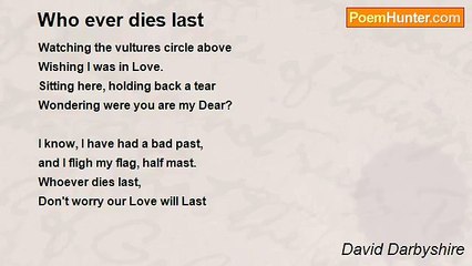 David Darbyshire - Who ever dies last