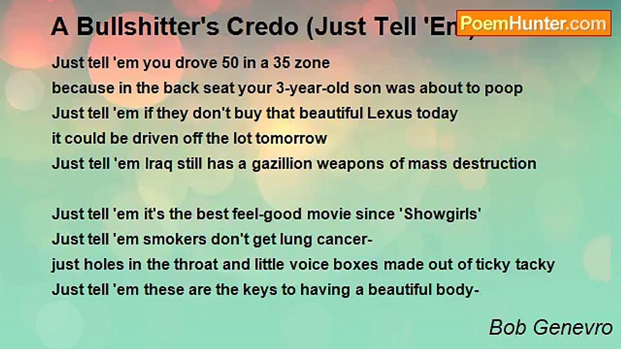 Bob Genevro - A Bullshitter's Credo (Just Tell...