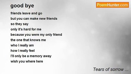 Tears of sorrow ... - good bye