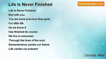 Cecelia Weir - Life Is Never Finished