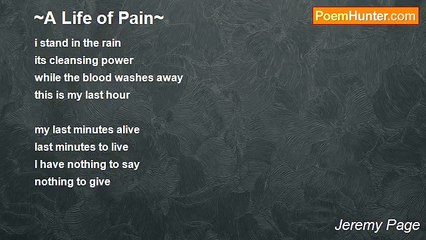 Jeremy Page - ~A Life of Pain~