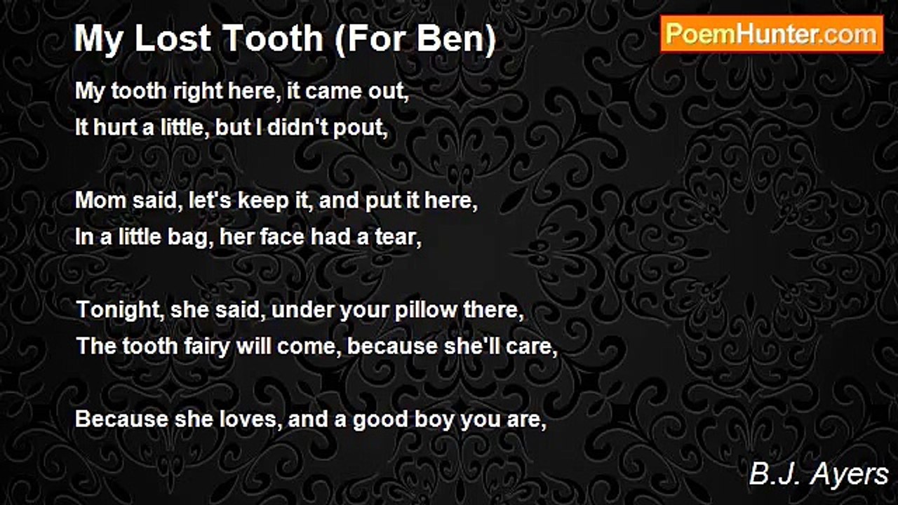 B.J. Ayers - My Lost Tooth (For Ben)