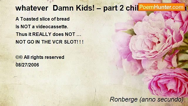 Ronberge (anno secundo) - whatever Damn Kids! – part 2 children children children
