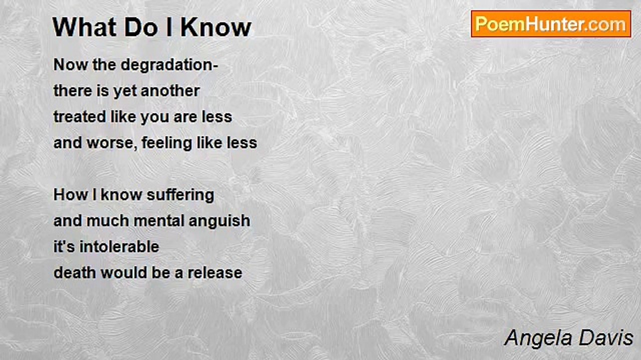 Angela Davis - What Do I Know