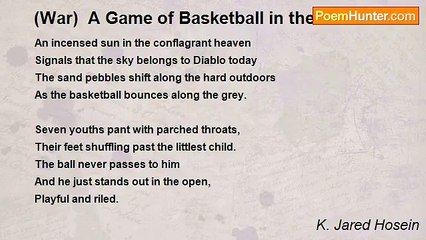 K. Jared Hosein - (War)  A Game of Basketball in the Third World
