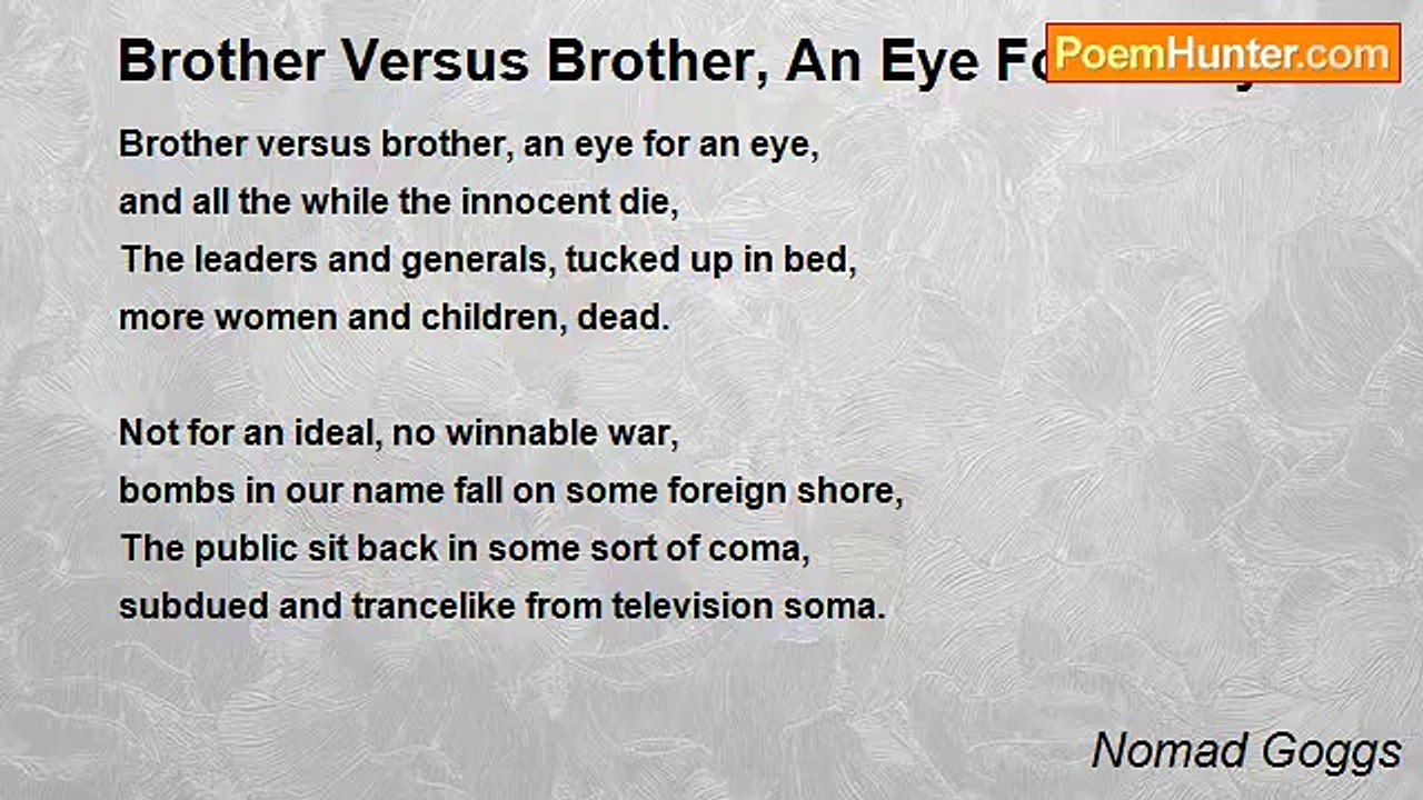 Nomad Goggs - Brother Versus Brother, An Eye For An Eye.