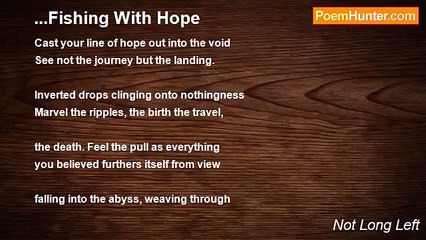 Not Long Left - ...Fishing With Hope