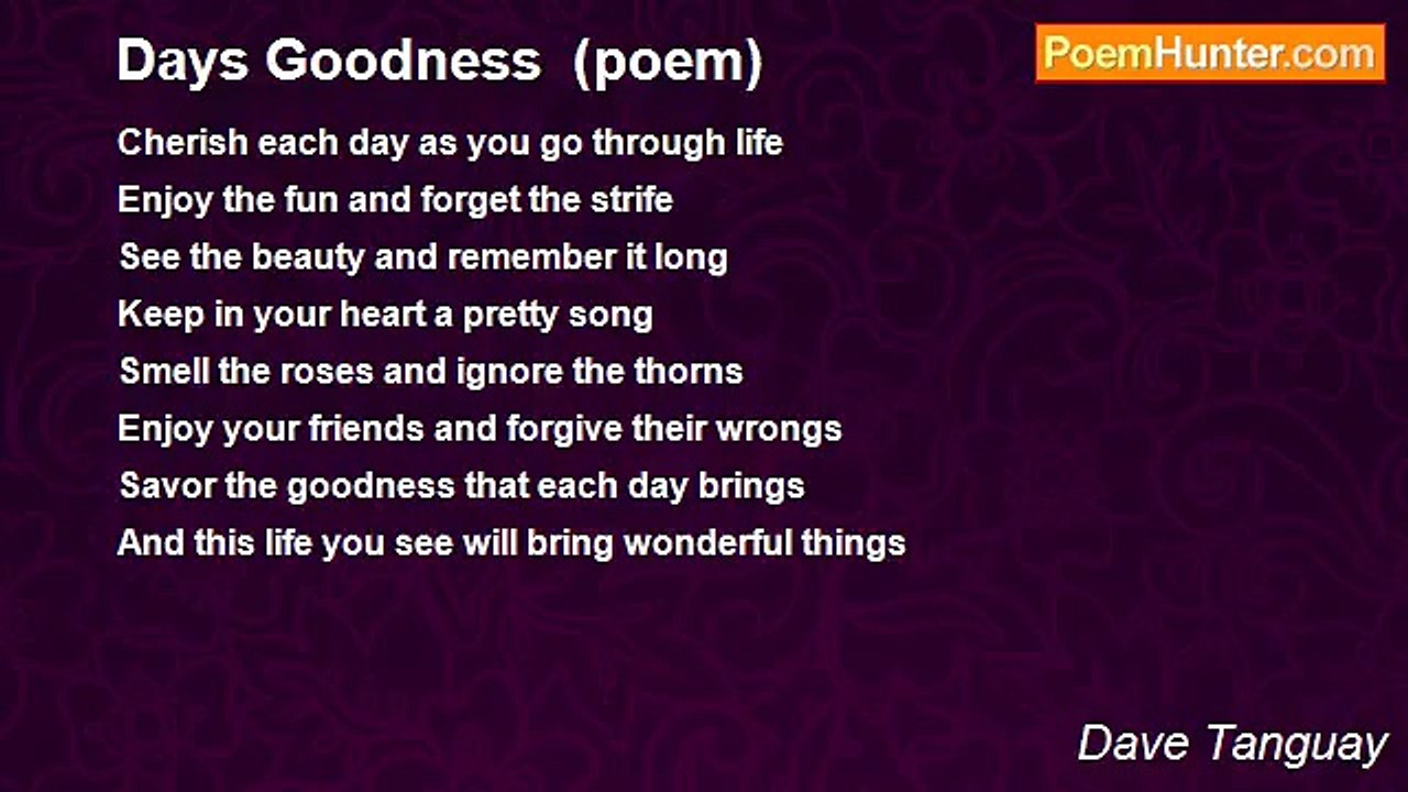 Dave Tanguay - Days Goodness  (poem)