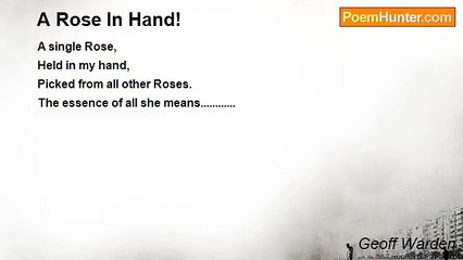 Geoff Warden - A Rose In Hand!