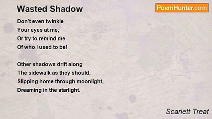 Scarlett Treat - Wasted Shadow