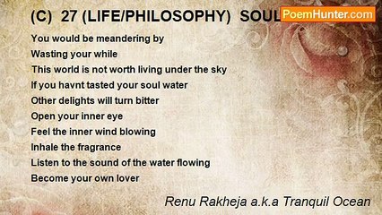 Renu Rakheja a.k.a Tranquil Ocean - (C)  27 (LIFE/PHILOSOPHY)  SOUL WATER
