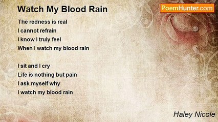 Haley Nicole - Watch My Blood Rain