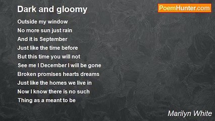 Marilyn White - Dark and gloomy