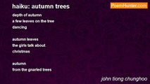 john tiong chunghoo - haiku: autumn trees