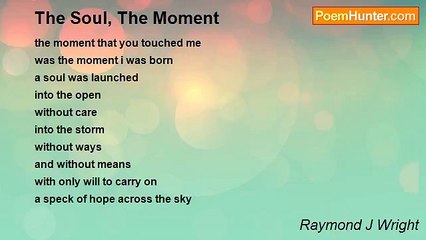 Raymond J Wright - The Soul, The Moment