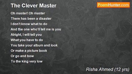 Risha Ahmed (12 yrs) - The Clever Master