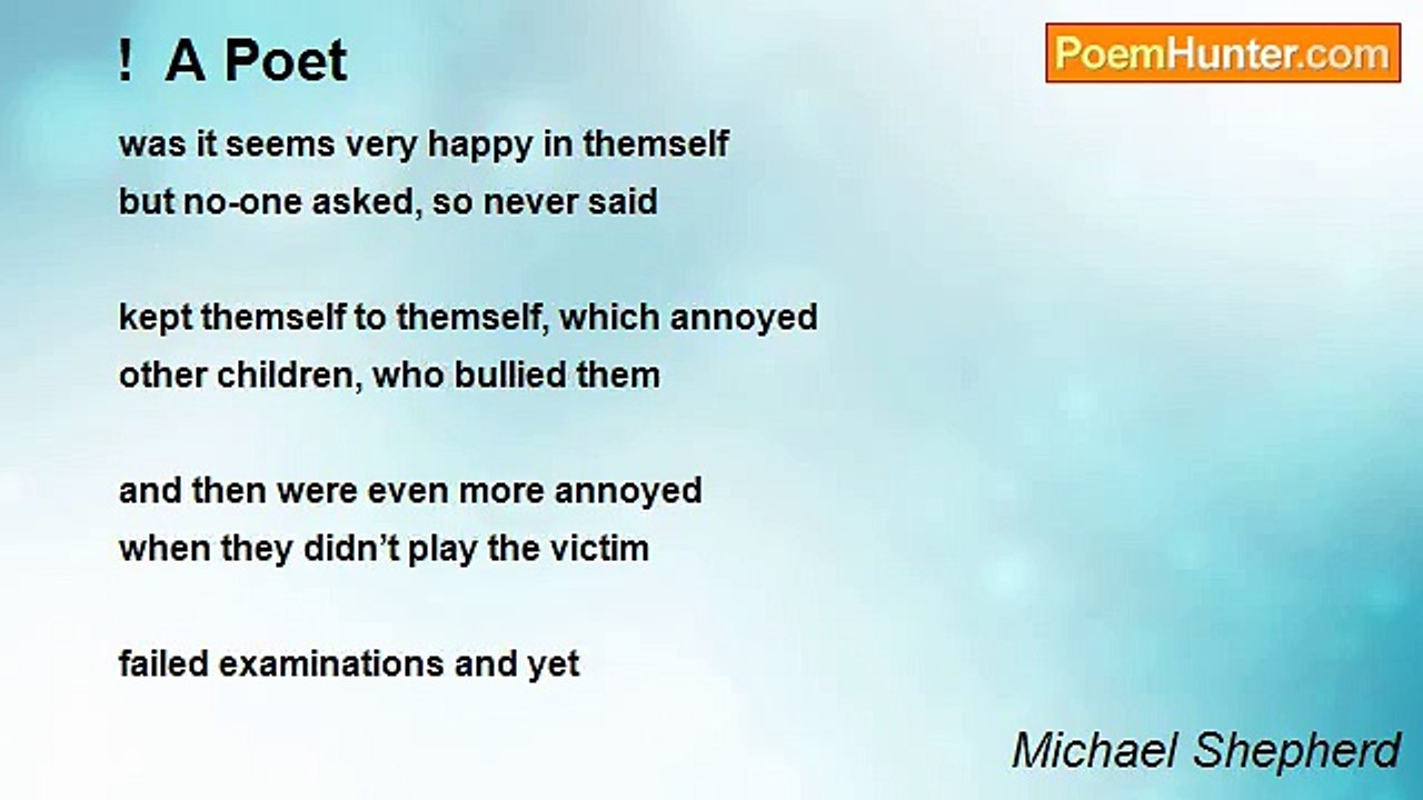 Michael Shepherd - !  A Poet