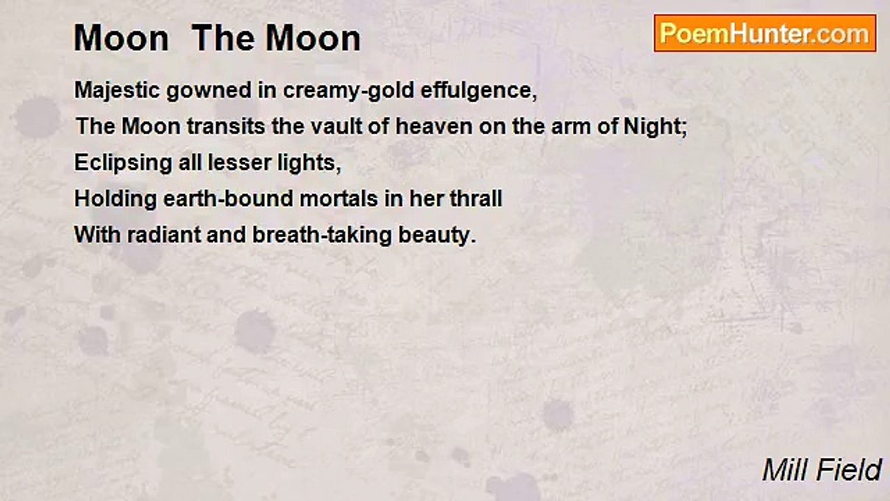 Mill Field - Moon  The Moon