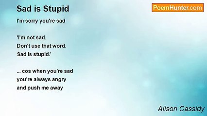 Alison Cassidy - Sad is Stupid