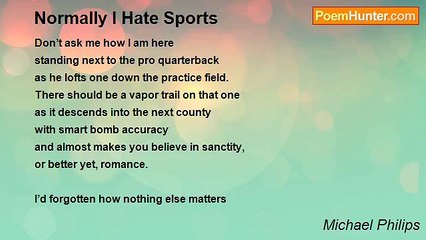 Michael Philips - Normally I Hate Sports