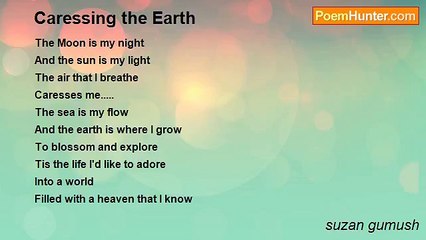 suzan gumush - Caressing the Earth