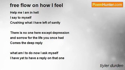 tiyler durden - free flow on how I feel