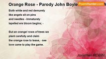 Jonathan ROBIN - Orange Rose - Parody John Boyle O’REILLY – A White Rose