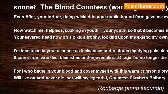 Ronberge (anno secundo) - sonnet The Blood Countess (warning: a creepy rhyme) a poem about blood blood blood blood blood