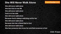 Aldo Kraas - She Will Never Walk Alone