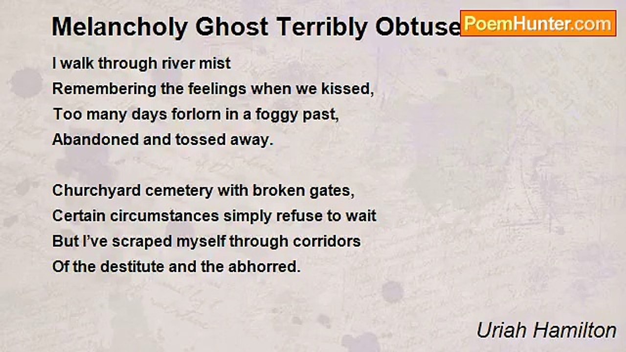 Uriah Hamilton - Melancholy Ghost Terribly Obtuse