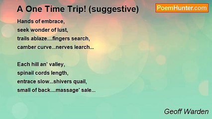 Geoff Warden - A One Time Trip! (suggestive)