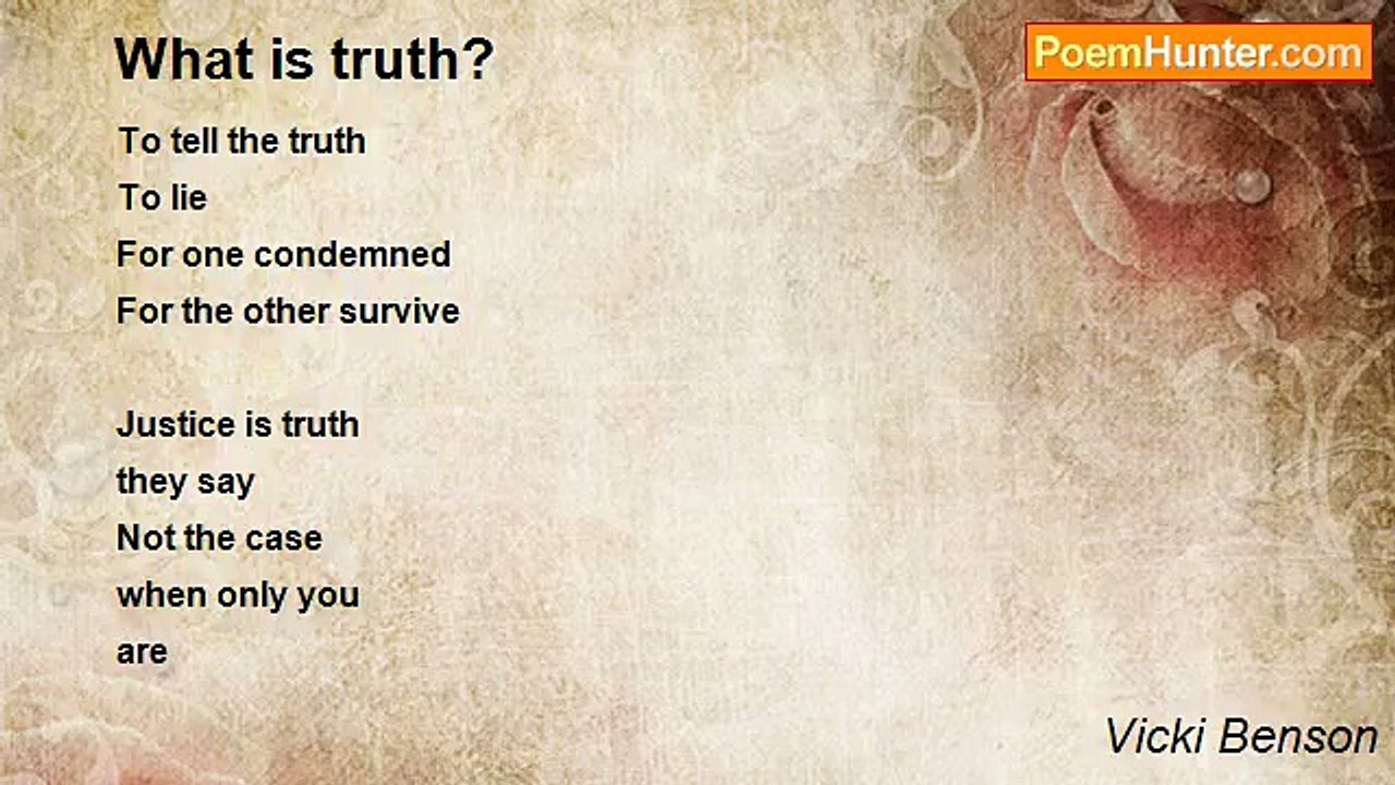 Vicki Benson - What is truth?