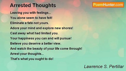 Lawrence S. Pertillar - Arrested Thoughts