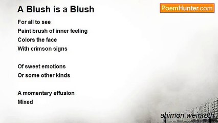 shimon weinroth - A Blush is a Blush