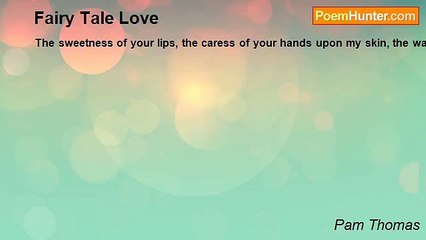 Pam Thomas - Fairy Tale Love
