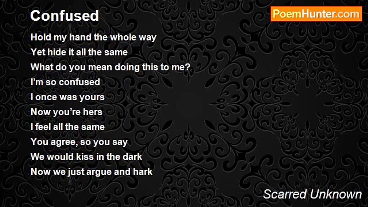 Scarred Unknown - Confused