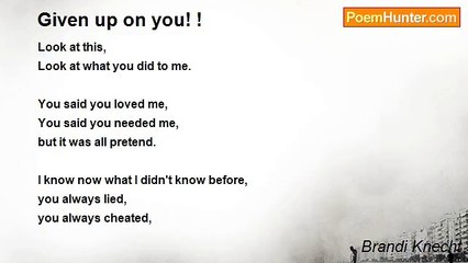 Brandi Knecht - Given up on you! !