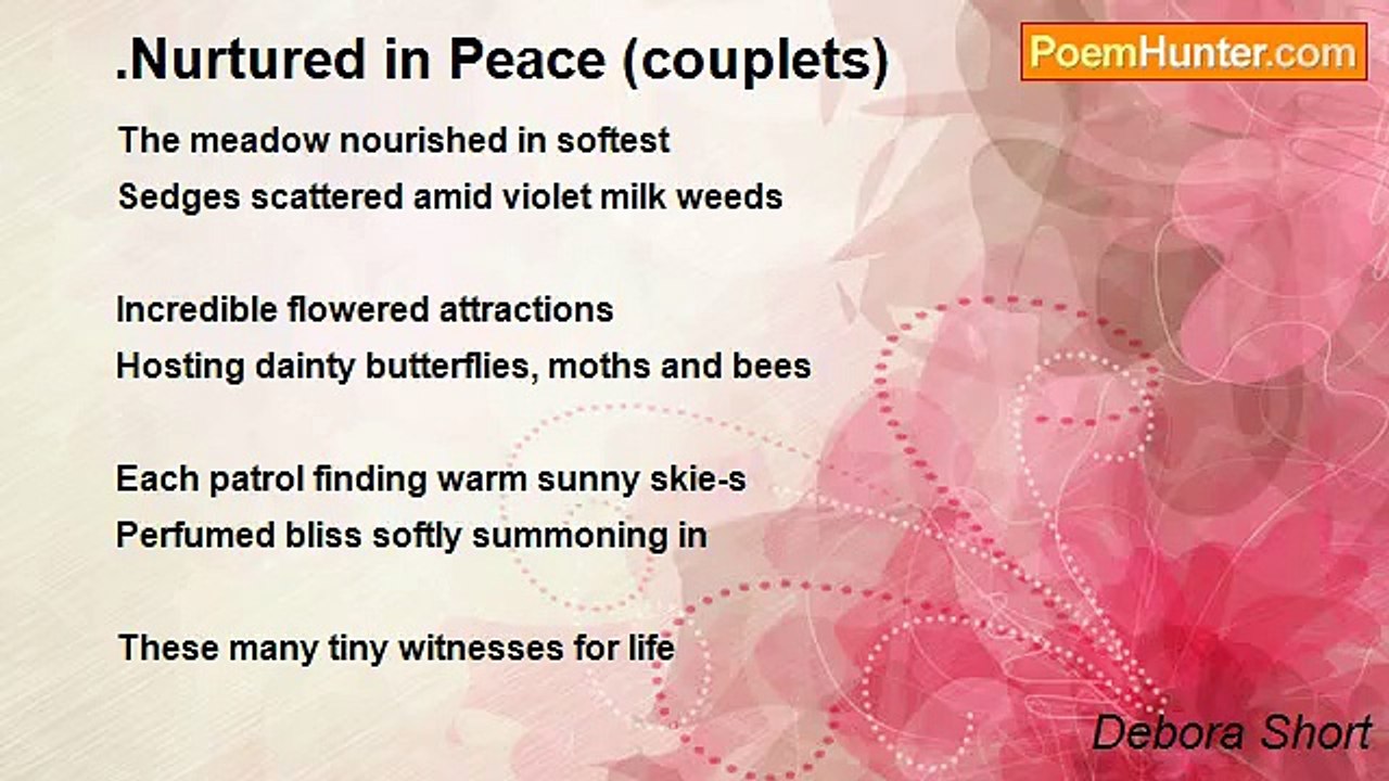 Debora Short - .Nurtured in Peace (couplets)