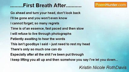 Kristin Nicole RothDavis - .........First Breath After...........