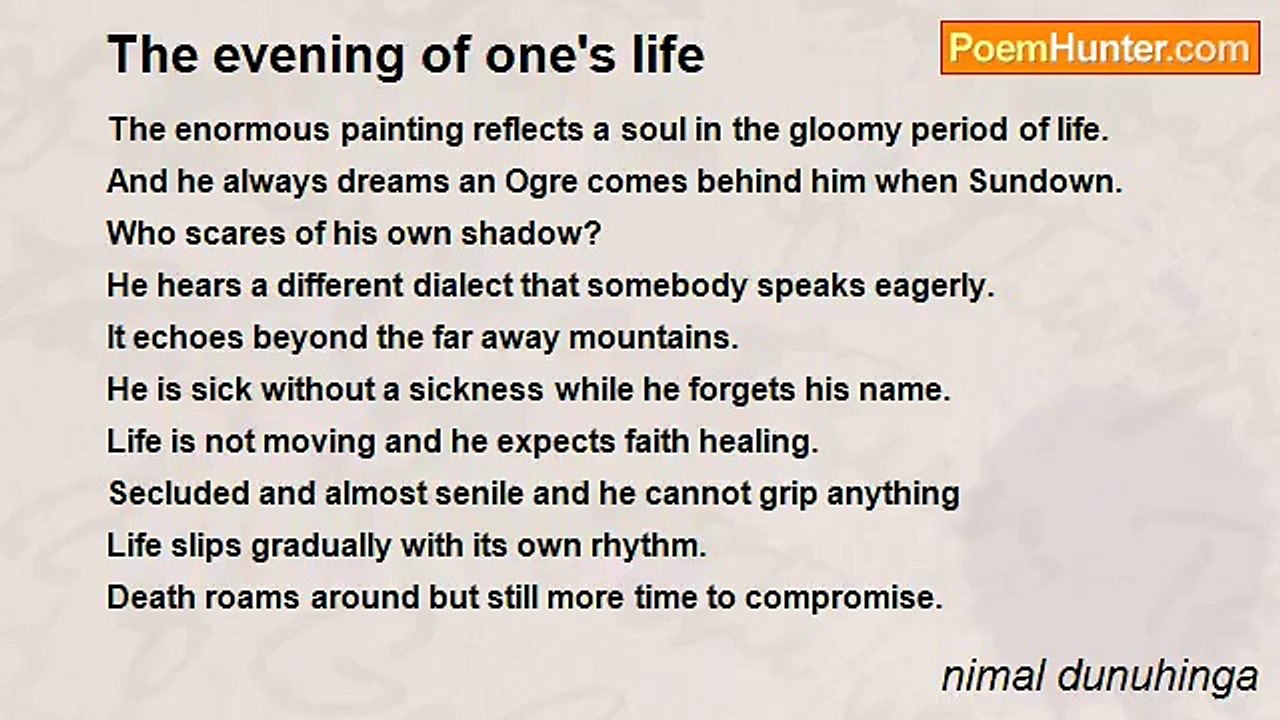 nimal dunuhinga - The evening of one's life