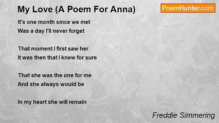 Freddie Simmering - My Love (A Poem For Anna)