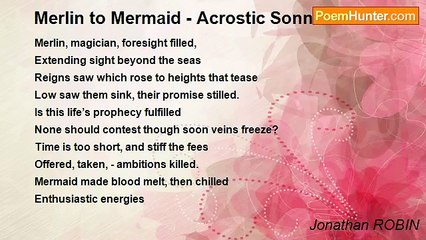 Jonathan ROBIN - Merlin to Mermaid - Acrostic Sonnet